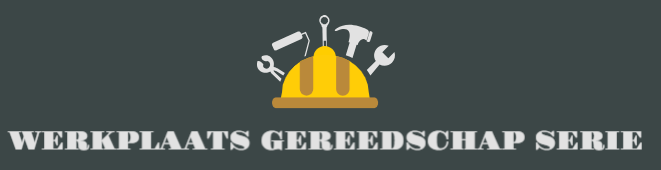 Werkplaats Gereedschap Serie